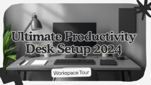Ultimate Productivity Desk Setup 2024 - Ali Abdaalのデスクツアー
