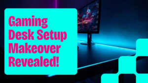 Gaming Vlog Part 1 Desk Setup Makeover - Vidsのデスクツアー