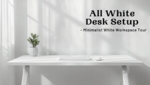 【デスクツアー】白デスク環境の沼にハマった結果… ホワイトセットアップ2025